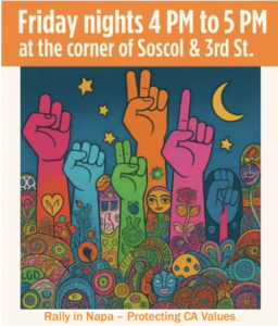 Rally in Napa ever Friday from 4-5pm